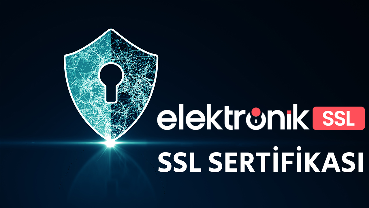 SSL Sertifikası Nedir, Ne İşe Yarar